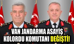 Van Jandarma Asayiş Kolordu Komutanı değişti!