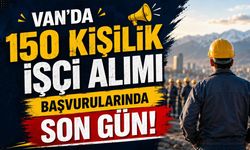 Van’da 150 kişilik işçi alımı başvurularında son gün