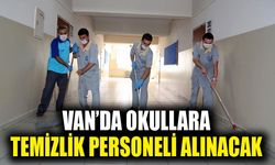Van’da okullara temizlik personeli alınacak