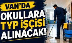 Van’da okullara TYP işçisi alınacak