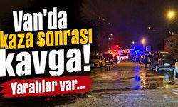Van'da trafik kazası sonrası kavga! Yaralılar var...