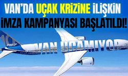 Van’da uçak krizine ilişkin imza kampanyası başlatıldı!