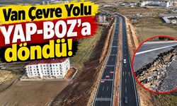 Van Çevre Yolu YAP-BOZ’a döndü!