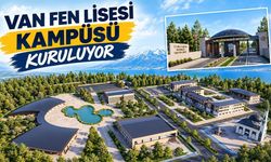 Van Fen Lisesi Kampüsü kuruluyor