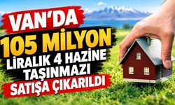 Van’da 105 milyon liralık 4 hazine taşınmazı satışa çıkarıldı