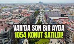 Van’da son bir ayda 1054 konut satıldı!