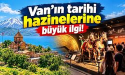 Van’ın tarihi hazinelerine büyük ilgi!