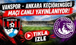 Vanspor- Ankara Keçiörengücü maçı canlı yayınlanıyor! Tıkla izle