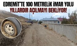 Edremit’te 100 metrelik imar yolu yıllardır açılmayı bekliyor!
