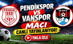 Pendikspor- Vanspor maçı canlı yayınlanıyor! Tıkla izle