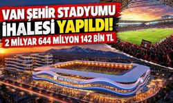 Van Şehir Stadyumu ihalesi yapıldı! 2 milyar 644 milyon 142 bin TL