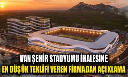 Van Şehir Stadyumu ihalesine en düşük teklifi veren firmadan açıklama