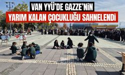 Van YYÜ’de Gazze’nin yarım kalan çocukluğu sahnelendi