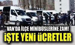 Van’da ilçe minibüslerine zam! İşte yeni ücretler