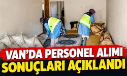 Van’da personel alımı sonuçları açıklandı