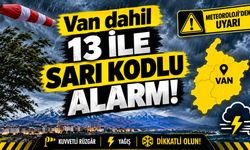 Van'dahil 13 ile sarı kodlu alarm