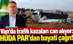 Van’da trafik kazaları can alıyor: HÜDA PAR’dan hayati çağrı!