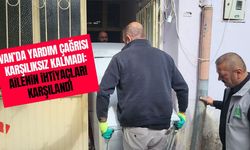 Van’da yardım çağrısı karşılıksız kalmadı: Ailenin ihtiyaçları karşılandı