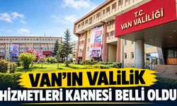Van’ın valilik hizmetleri karnesi belli oldu
