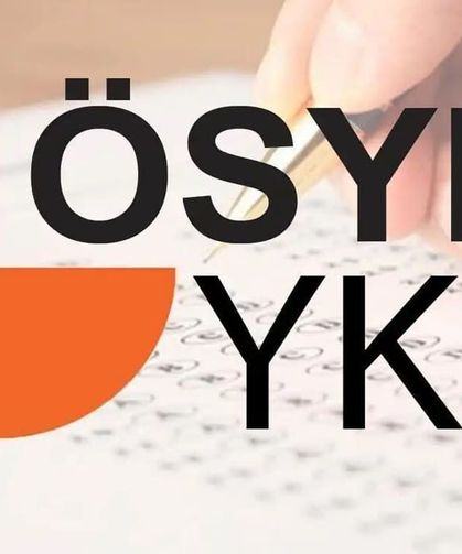 YKS ek yerleştirme tercihleri başladı! Son tarih 21 Eylül