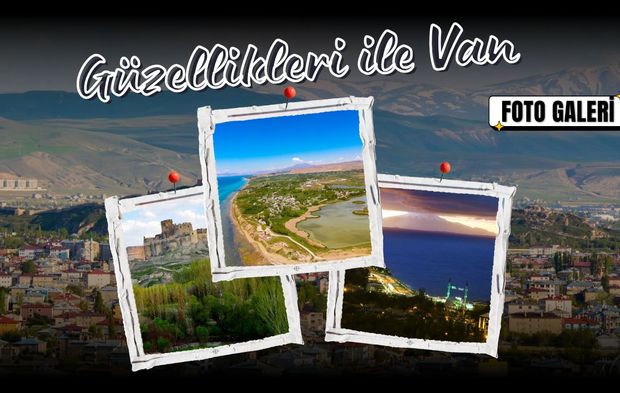 "Güzellikleri ile Van" fotoğrafları sosyal medyada