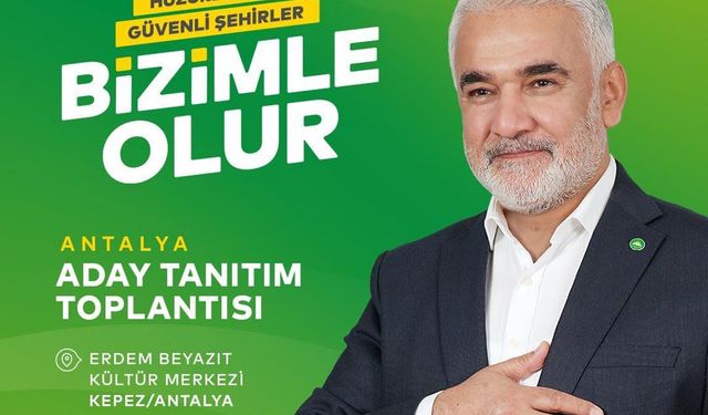 HÜDA PAR Antalya'da yeni adaylarını tanıtacak