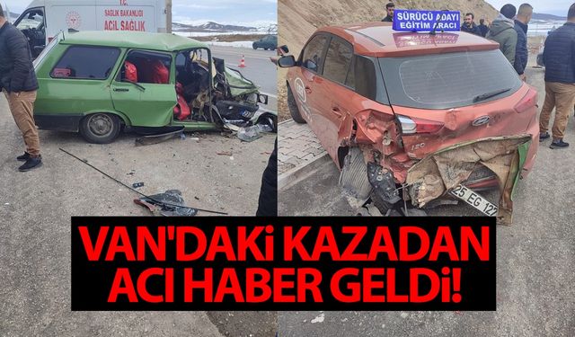 Van'daki kazadan acı haber geldi!