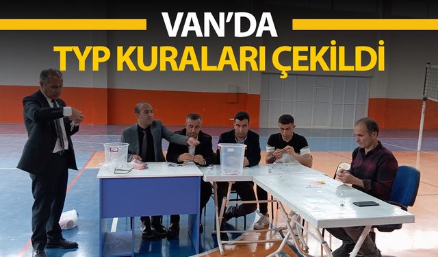 Van'da kuralar çekildi: İşçi alımı tamamlandı