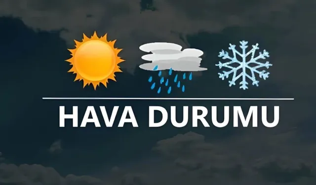 Van’da bugün hava nasıl? Yağış bekleniyor mu?