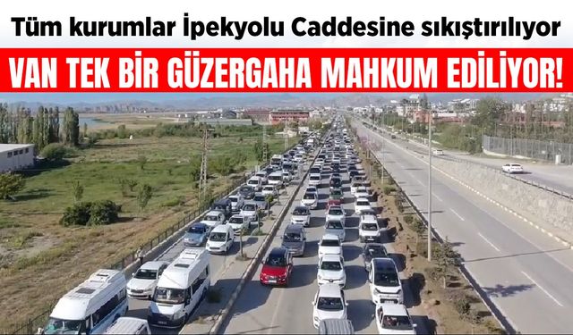 Van tek güzergaha mahkum ediliyor!
