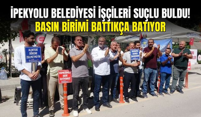 İpekyolu Belediyesi işçileri suçlu buldu! Basın birimi battıkça batıyor