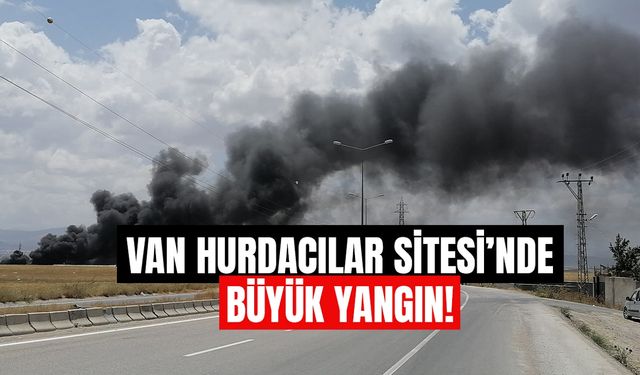 Van Hurdacılar Sitesi’nde büyük yangın: Dumanlar gökyüzünü kapladı