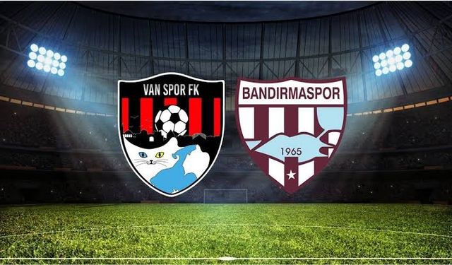 Vanspor'un Bandırmaspor maçı onbiri belli oldu!