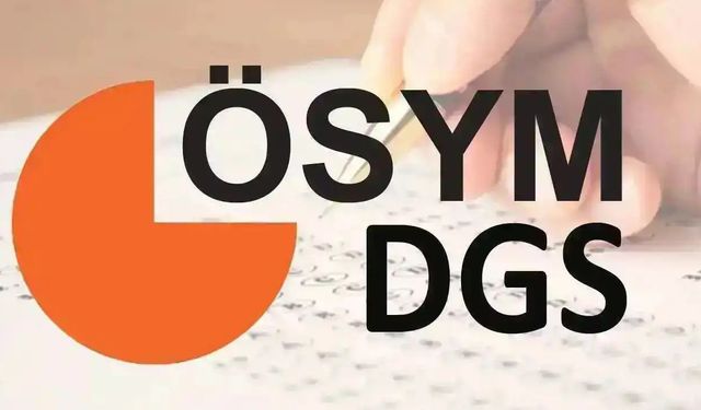 DGS yerleştirme sonuçları açıklandı