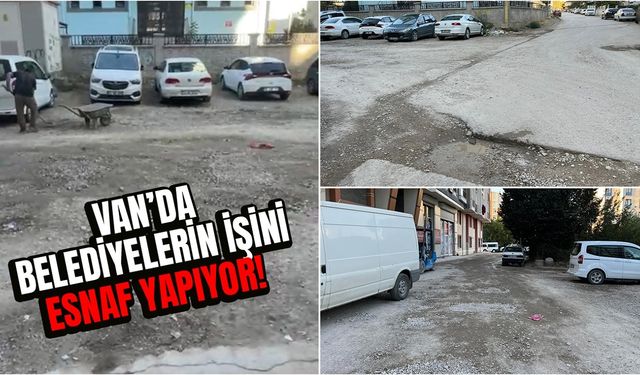 Van’da belediyelerin işini esnaf yapıyor!