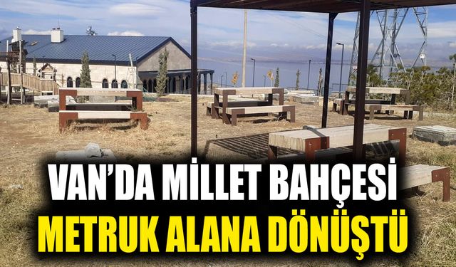 Van’da millet bahçesi metruk alana dönüştü