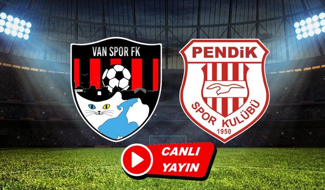 Vanspor, Pendikspor'u konuk ediyor! Maç canlı yayınlanacak
