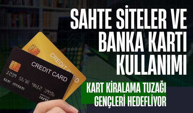 Hukukçu Birgün: Kart kiralama tuzağı gençleri hedefliyor