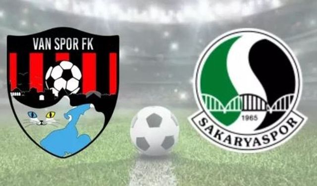 Vanspor- Sakaryaspor maçında onbirler belli oldu!