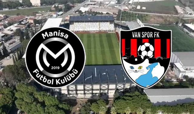 Manisa FK- Vanspor maçında onbirler belli oldu