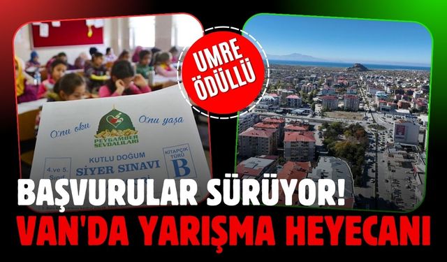 Van'da siyer yarışması heyecanı: Başvuruları sürüyor!