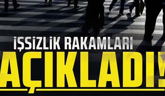 İşsizlik rakamları açıklandı! 7,7 oldu