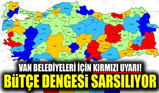Van belediyeleri için kırmızı uyarı! Bütçe dengesi sarsılıyor