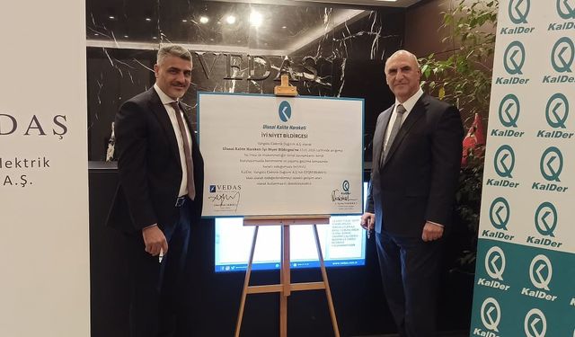 VEDAŞ ile Türkiye Kalite Derneği arasında İyi Niyet Bildirgesi imzalandı