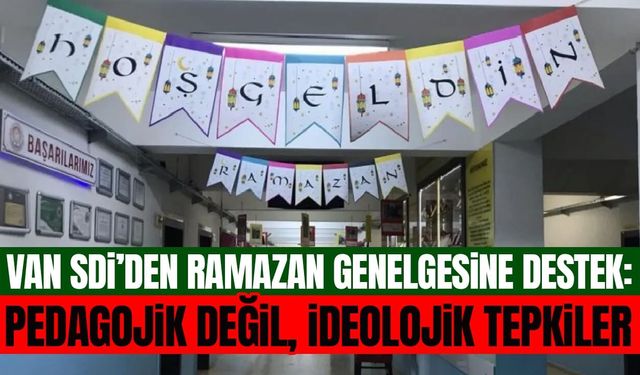 Van SDİ: Pedagojik değil, ideolojik tepkiler