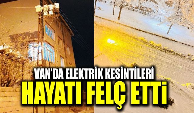 Van’da elektrik kesintileri hayatı felç etti