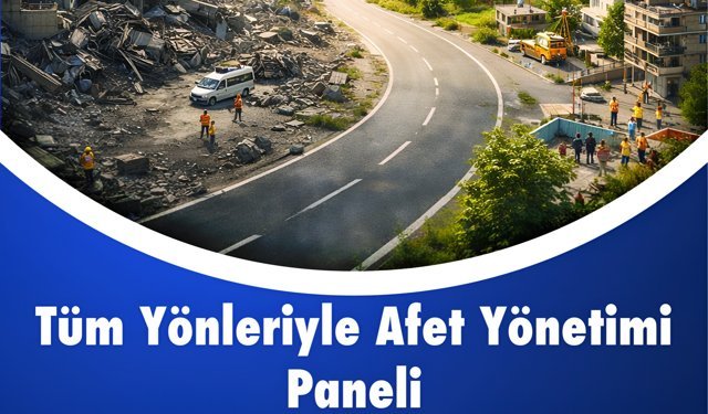 Van’da afet zirvesi: AFAD ve YYÜ panel düzenleniyor