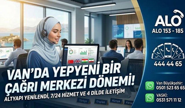 Van’da belediye çağrı merkezi altyapısı tamamen yenilendi