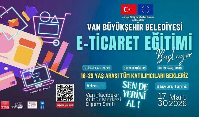 Van’da gençlere yönelik e-ticaret eğitimi düzenlenecek