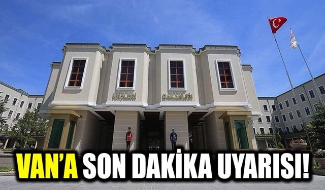 Van’a son dakika uyarısı! Etkili olacak